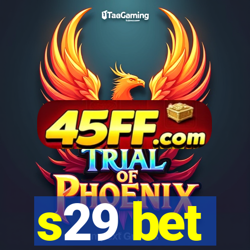 s29 bet
